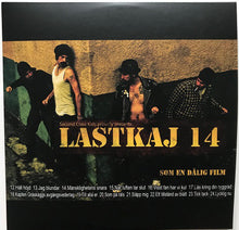 Load image into Gallery viewer, Lastkaj 14 - I Brist På Annat & Som En Dålig Film (CD Pappficka)