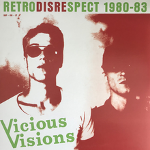Load image into Gallery viewer, Vicious Visions - Retrodisrespect 1980-83  (12´´ LP Black Vinyl)
