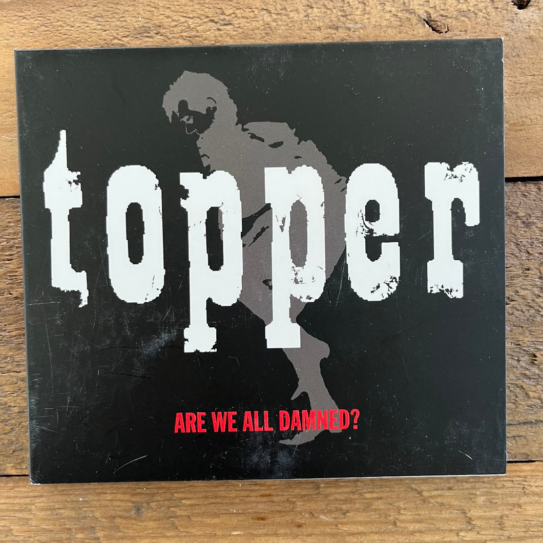 Topper – Are We All Damned? (CD Digipac)