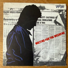 Ladda upp bild till gallerivisning, The Vapors - Waiting For The Weekend (7” vinyl)
