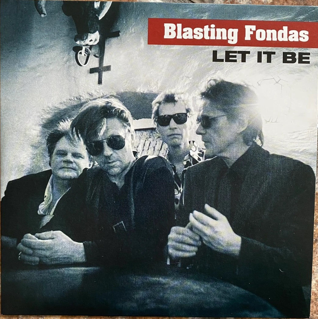 Blasting Fondas - Let It Be (7´´ Vinyl)