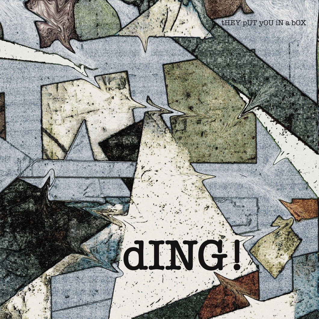 dING! - They Put You In A Box (12´´ 45RP Vinyl)