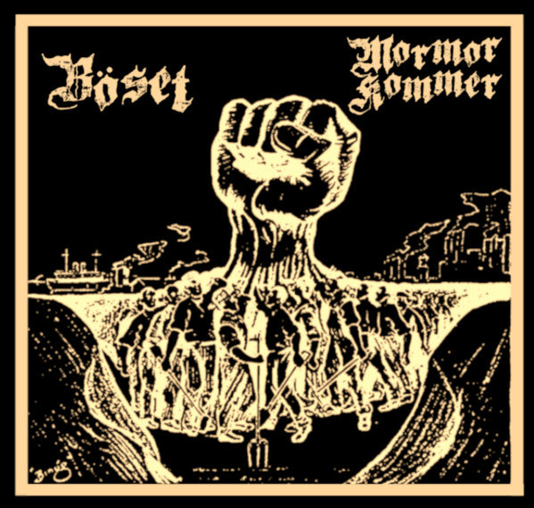 Böset / Mormor Kommer - S/T (7´´ Split EP Vinyl)