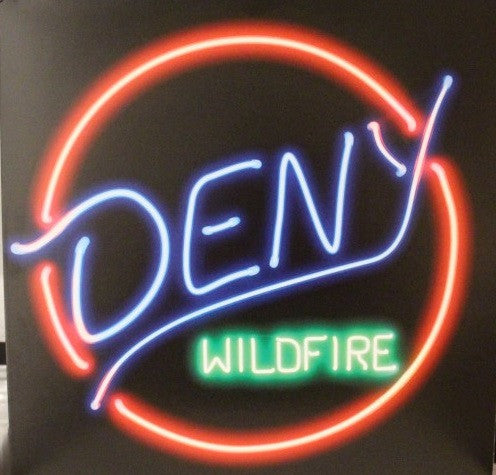 Deny - Wildfire (12´´ LP Black Vinyl)