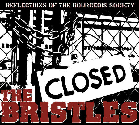 The Bristles - Reflections Of The Bourgeois Society (CD Album Digipac)