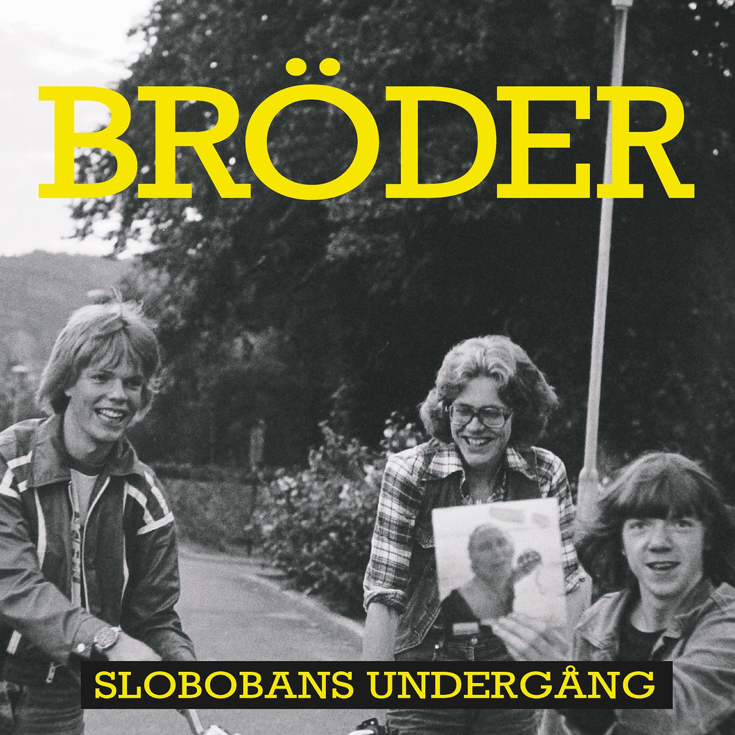 (FÖRKÖP) Slobobans Undergång - Bröder (7” Single Vinyl)