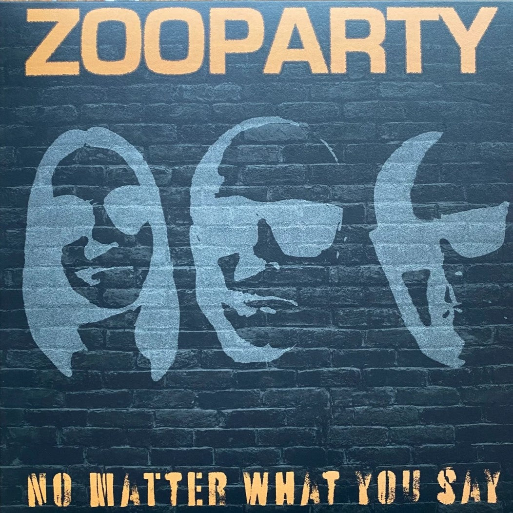 Zooparty - No Matter What You Say (12´´ LP Vinyl)