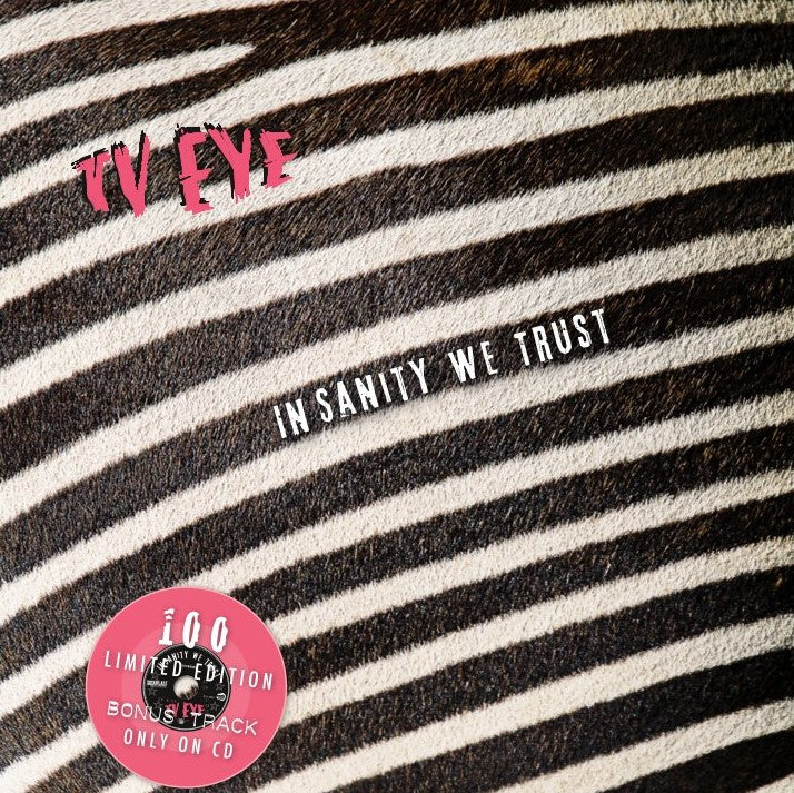 TV Eye - In Sanity We Trust (CD Cardboardsleeve)